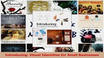 PDF Download  Introducing Visual Identities for Small Businesses Download Online