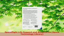 Read  Spaceflight Life Support and Biospherics Space Technology Library Ebook Free