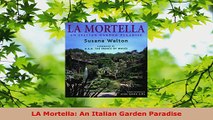Read  LA Mortella An Italian Garden Paradise Ebook Free