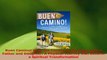 Read  Buen Camino Walk the Camino de Santiago with a Father and Daughter A Physical Journey Ebook Free