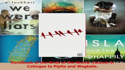 Handbook of the Birds of the World Volume 9 Cotingas to Pipits and Wagtails Read Online