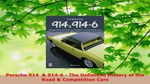 Download  Porsche 914   9146  The Definitive History of the Road  Competition Cars Ebook Online