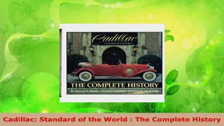 PDF Download  Cadillac Standard of the World  The Complete History PDF Online