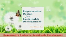 Read  Regenerative Design for Sustainable Development EBooks Online