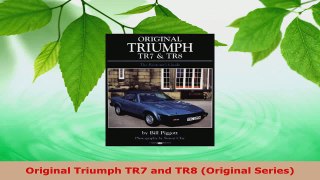PDF Download  Original Triumph TR7 and TR8 Original Series Download Full Ebook