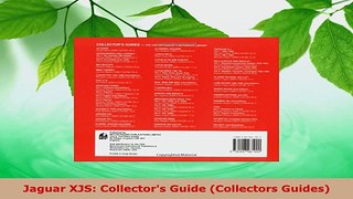 PDF Download  Jaguar XJS Collectors Guide Collectors Guides Download Full Ebook