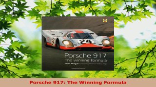 PDF Download  Porsche 917 The Winning Formula PDF Online