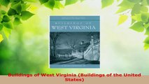 Read  Buildings of West Virginia Buildings of the United States EBooks Online