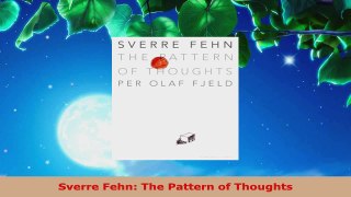 PDF Download  Sverre Fehn The Pattern of Thoughts Download Full Ebook