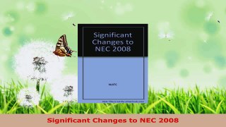 Read  Significant Changes to NEC 2008 Ebook Free