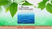 Download  Water Dictionary The A Comprehensive Reference of Water Terminology Ebook Online