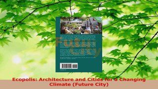 Read  Ecopolis Architecture and Cities for a Changing Climate Future City PDF Online