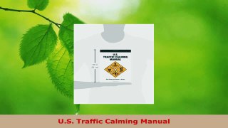 PDF Download  US Traffic Calming Manual Download Full Ebook