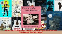 PDF Download  Dancing the Cows Home A Wisconsin Girlhood Midwest Reflections Download Full Ebook