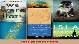 PDF Download  Lord Elgin and the Marbles Read Online