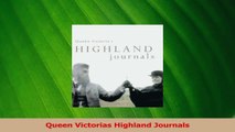 Download  Queen Victorias Highland Journals PDF Free