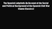 The Spanish Labyrinth: An Account of the Social and Political Background of the Spanish Civil