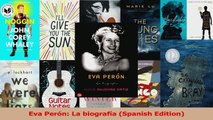 PDF Download  Eva Perón La biografía Spanish Edition Download Online