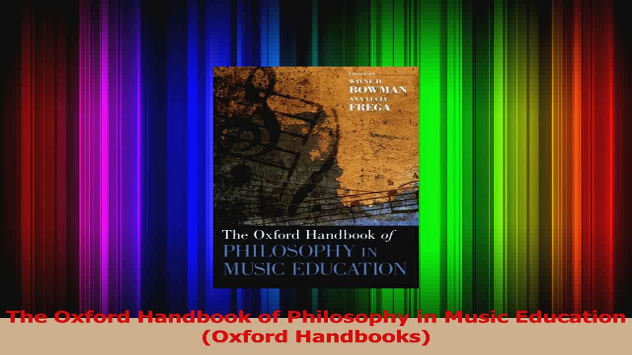 PDF Download  The Oxford Handbook of Philosophy in Music Education Oxford Handbooks PDF Full Ebook