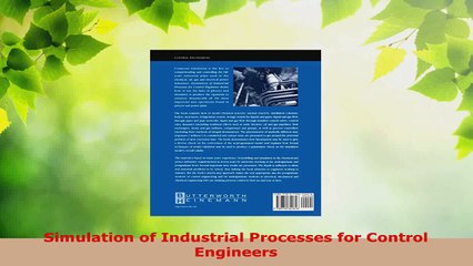 PDF Download  Simulation of Industrial Processes for Control Engineers Read Online