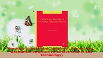 Read  Particles at Interfaces Volume 9 Interactions Deposition Structure Interface Science and PDF Online