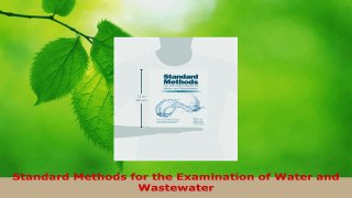 PDF Download  Standard Methods for the Examination of Water and Wastewater Download Full Ebook