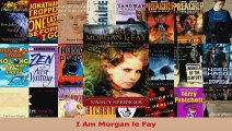 PDF Download  I Am Morgan le Fay Download Online