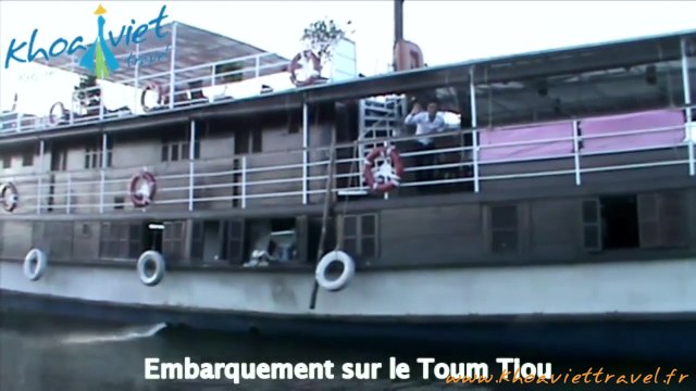 Boarding on Toum Tiou - Welcome on the boat and Happy birthday party of Madame Chantal - Travel to Cambodia and Vietnam