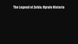 The Legend of Zelda: Hyrule Historia [PDF] Full Ebook