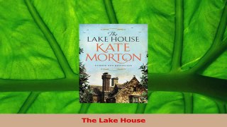 Read  The Lake House Ebook Free