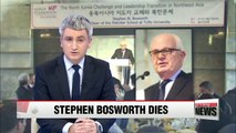 Former U.S. envoy for N. Korea policy Stephen Bosworth dies