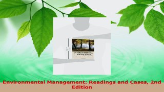 Read  Environmental Management Readings and Cases 2nd Edition PDF Online
