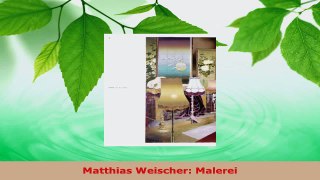 PDF Download  Matthias Weischer Malerei Read Full Ebook