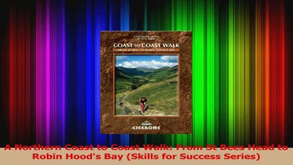 A Northern Coast to Coast Walk From St Bees Head to Robin Hoods Bay Skills for Success PDF