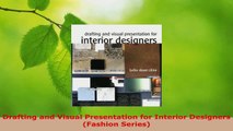 Read  Drafting and Visual Presentation for Interior Designers Fashion Series EBooks Online