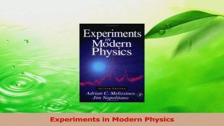 Read  Experiments in Modern Physics Ebook Online