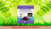 Read  Biosensors and Molecular Technologies for Cancer Diagnostics Series in Sensors Ebook Free