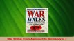 Read  War Walks From Agincourt to Normandy v 1 Ebook Free