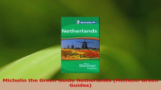 Read  Michelin the Green Guide Netherlands Michelin Green Guides Ebook Free