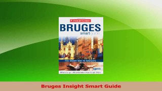 Download  Bruges Insight Smart Guide PDF Online