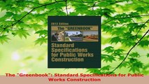 Download  The Greenbook Standard Specifications for Public Works Construction Ebook Online