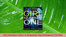 Read  Girl Number One A Gripping Psychological Thriller Ebook Free