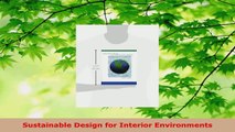 Read  Sustainable Design for Interior Environments PDF Free