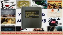 PDF Download  Biographical Dictionary of American Business Leaders Download Full Ebook