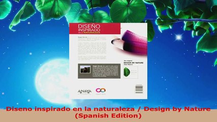 Read Diseno Inspirado En La Naturaleza Design By Nature Spanish Edition Ebook Free Video Dailymotion