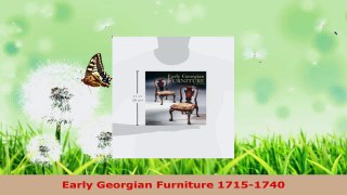 Download  Early Georgian Furniture 17151740 EBooks Online