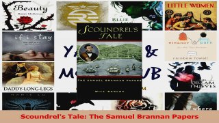 PDF Download  Scoundrels Tale The Samuel Brannan Papers PDF Full Ebook