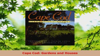 Read  Cape Cod Gardens and Houses EBooks Online
