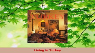 Read  Living in Turkey EBooks Online