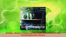 PDF Download  Simple Style Creating Relaxed Interiors in the Contemporary Home Read Full Ebook